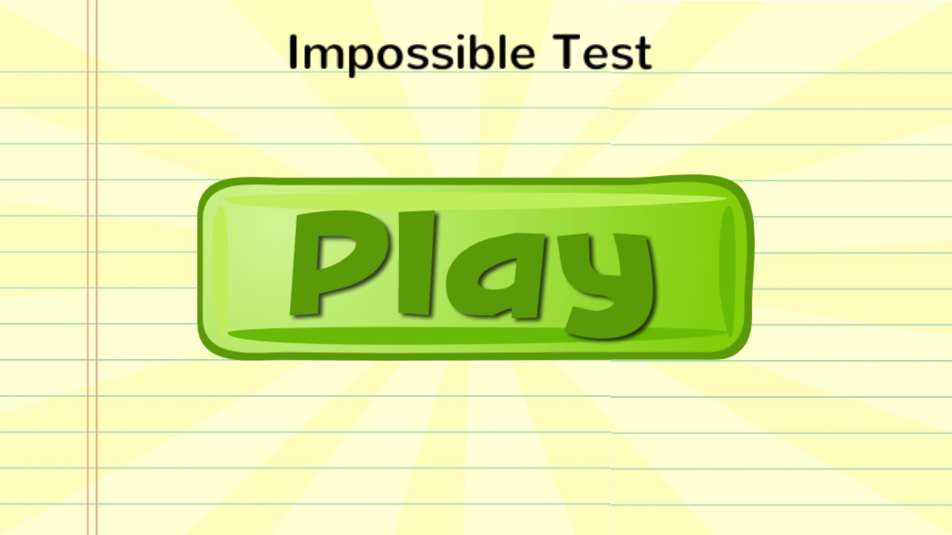 Impossible Test