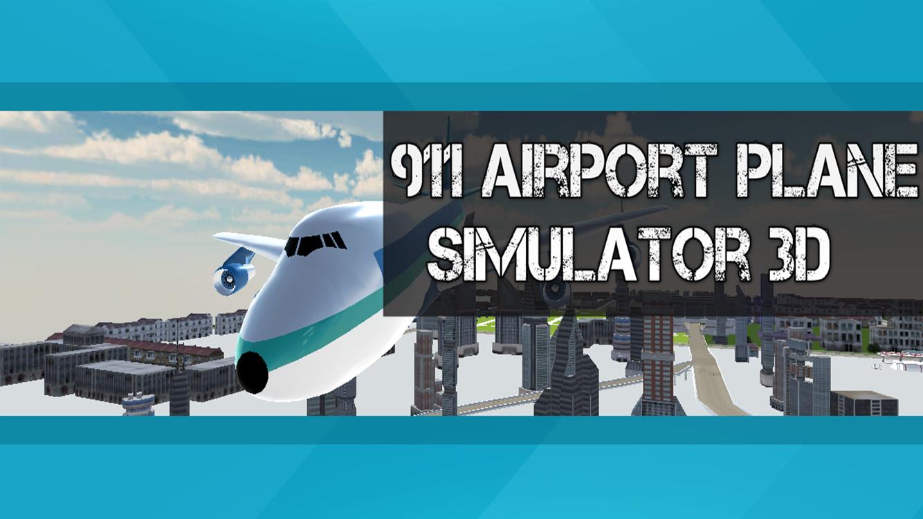 911 Airport Plane Simulator 3D